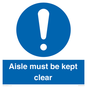 Aisle Must Be Kept Clear